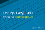 Grafika Twój ePIT - na niebieskim tle klawiatura komputera oraz napis Usługa Twój e-PIT za 2018 r. tylko na podatki.gov.pl