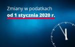 Granatowa plansza z białym napisem: Zmiany w podatkach od 1 stycznia 2020 r.