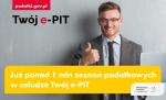 Grafika z tekstem: Już ponad1 mln zeznań podatkowych w usłudze Twój e-PIT. Podatki.gov.pl. Twój e-PIT. Po prawej stronie logo MF oraz KAS.